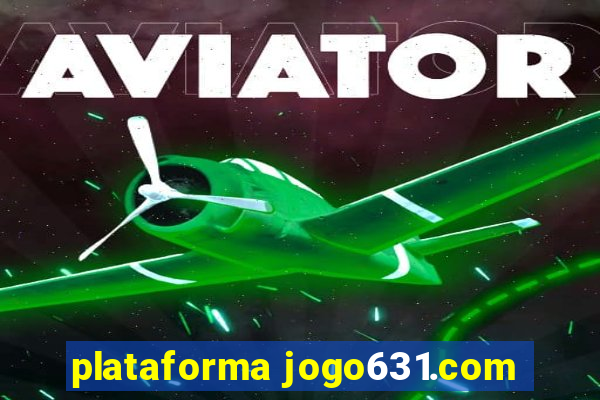 plataforma jogo631.com
